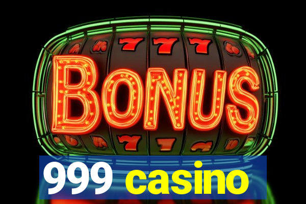 999 casino