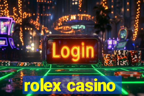 rolex casino