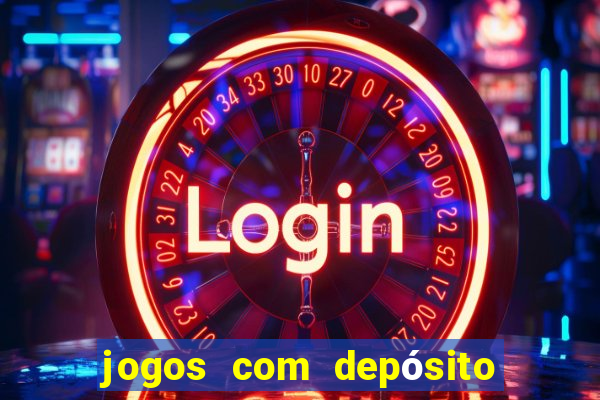 jogos com depósito mínimo de 5 reais