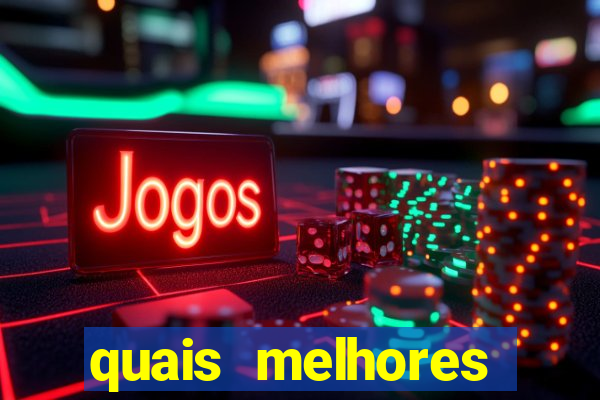 quais melhores jogos de aposta