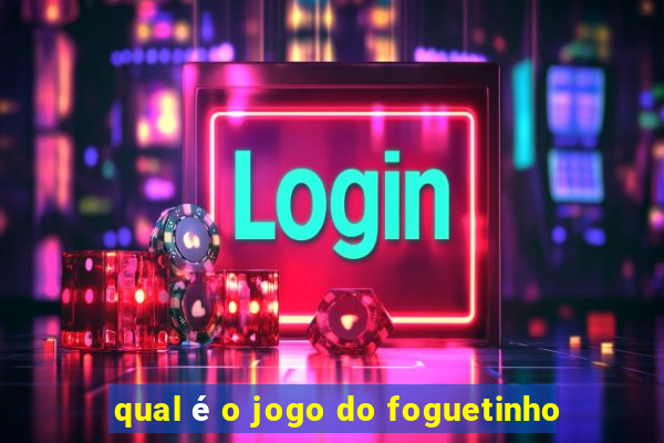 qual é o jogo do foguetinho