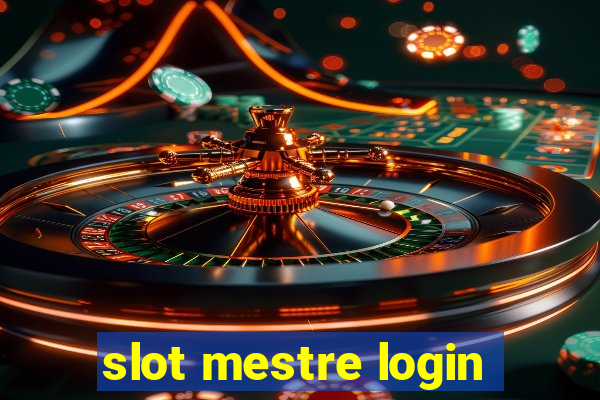 slot mestre login