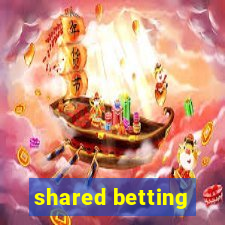 shared betting