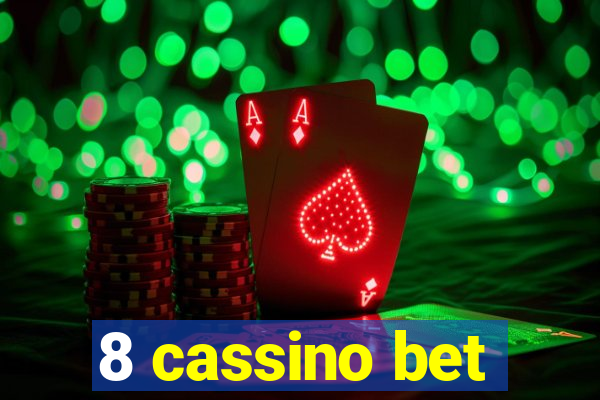 8 cassino bet