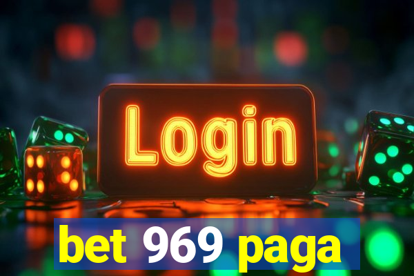 bet 969 paga