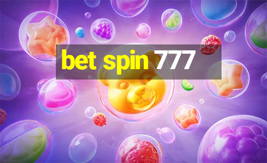 bet spin 777