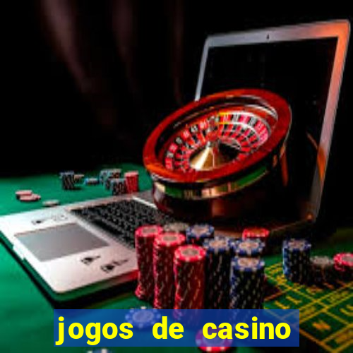 jogos de casino grátis 2021