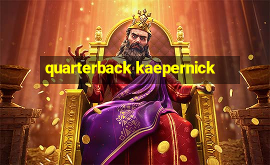 quarterback kaepernick