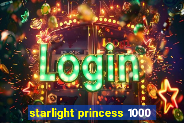 starlight princess 1000