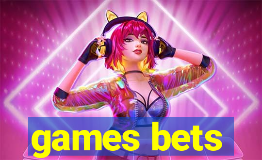 games bets