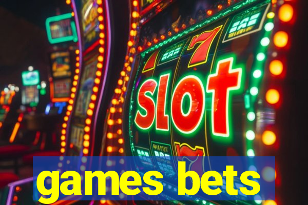 games bets