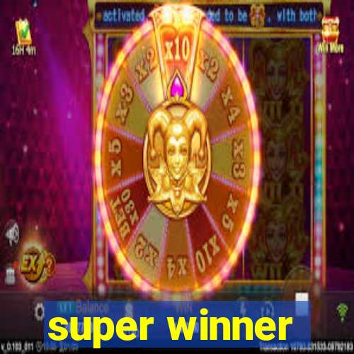 super winner