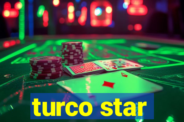 turco star