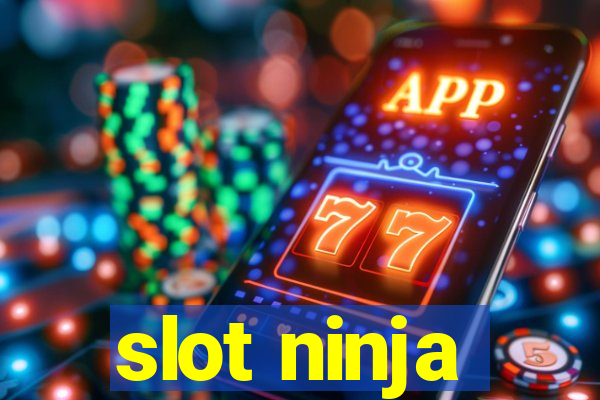 slot ninja