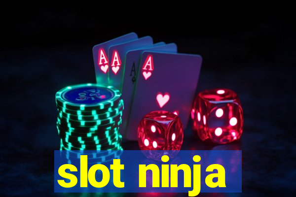 slot ninja