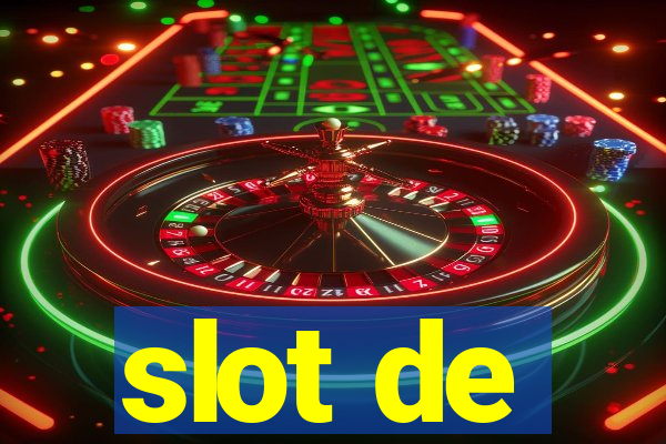 slot de