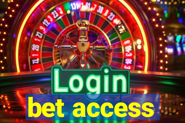 bet access