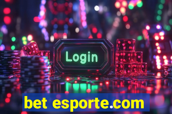 bet esporte.com