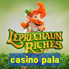 casino pala