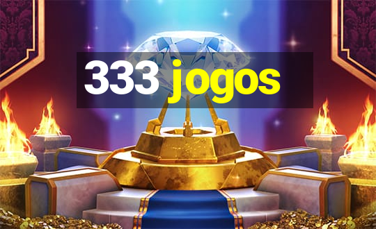 333 jogos