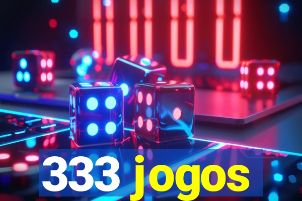 333 jogos