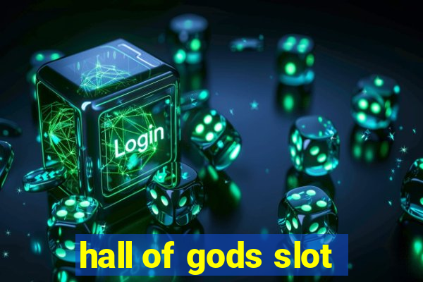 hall of gods slot