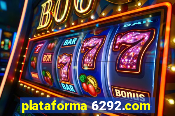 plataforma 6292.com