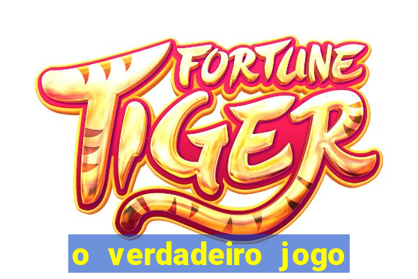 o verdadeiro jogo do tigre