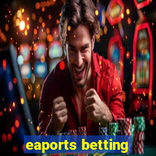 eaports betting