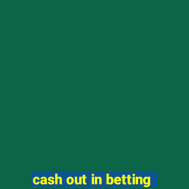 cash out in betting