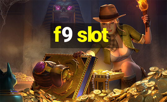 f9 slot