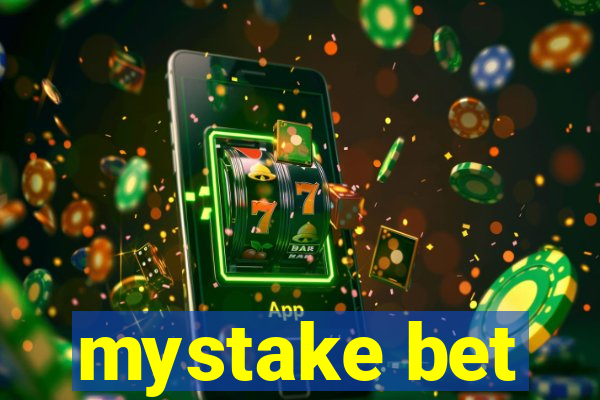 mystake bet