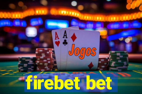 firebet bet