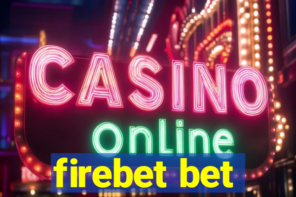 firebet bet