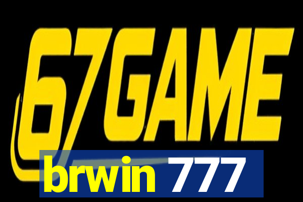 brwin 777