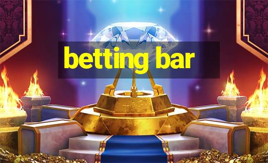 betting bar