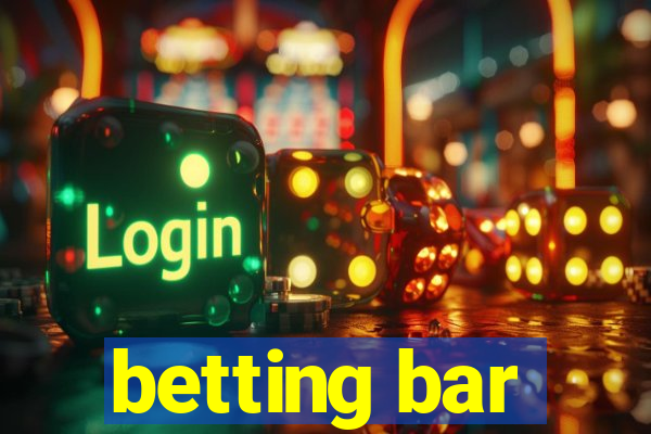 betting bar