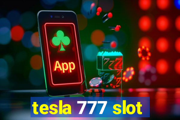 tesla 777 slot