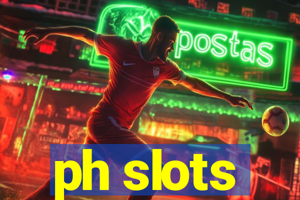 ph slots