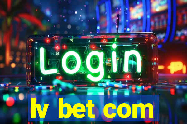 lv bet com