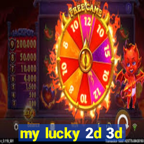 my lucky 2d 3d