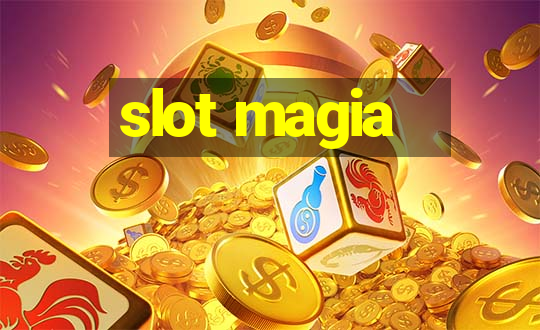 slot magia