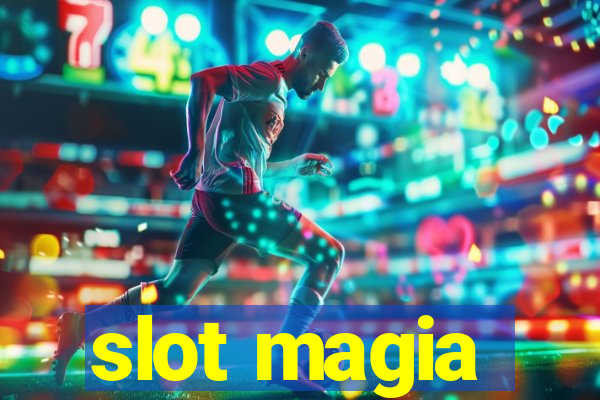 slot magia