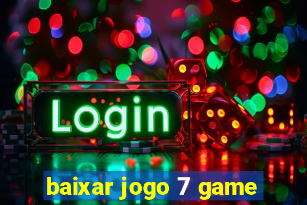 baixar jogo 7 game