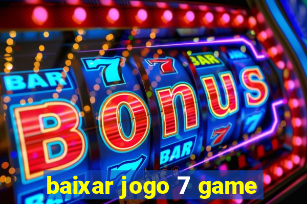 baixar jogo 7 game