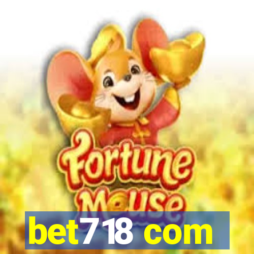 bet718 com