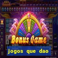 jogos que dao bonus em dinheiro