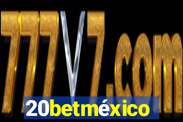 20betméxico