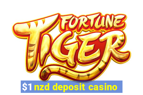 $1 nzd deposit casino