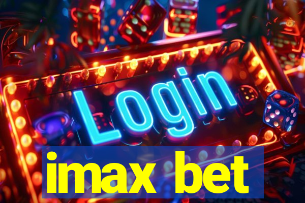 imax bet